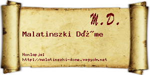 Malatinszki Döme névjegykártya